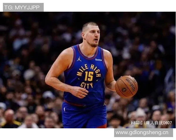 约基奇创历史单赛季七次151515追平大O成就引发热议